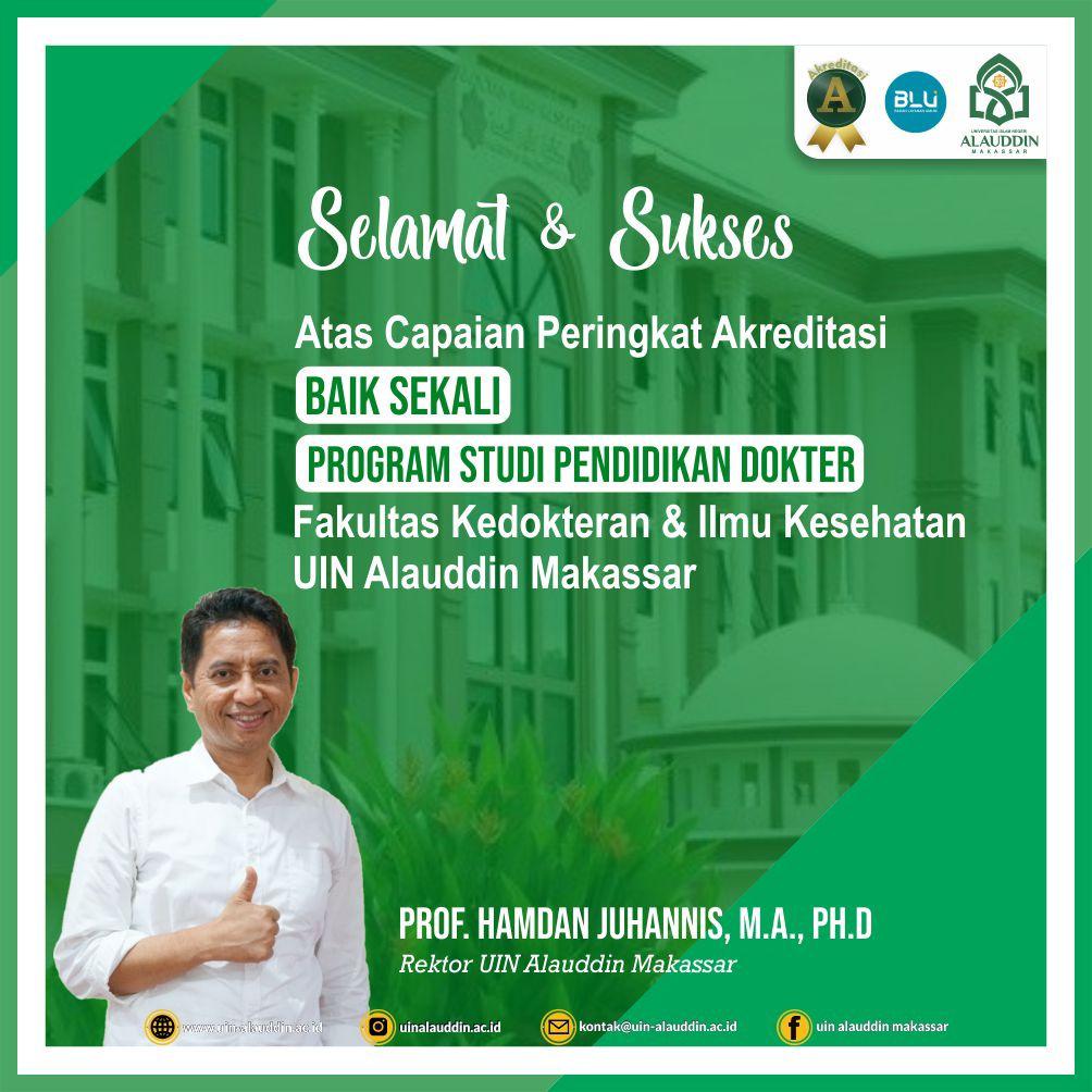 Prodi Kedokteran UIN Alauddin Makassar Raih Akreditasi Baik Sekali dari LAM-PTKes