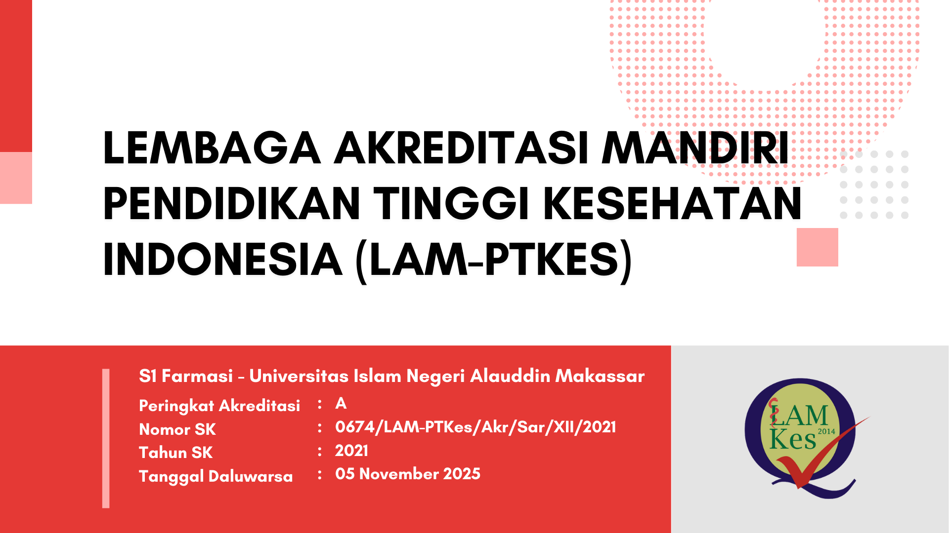 Lembaga Akreditasi Mandiri Pendidikan Tinggi Kesehatan Indonesia (LAM-PTKes)
