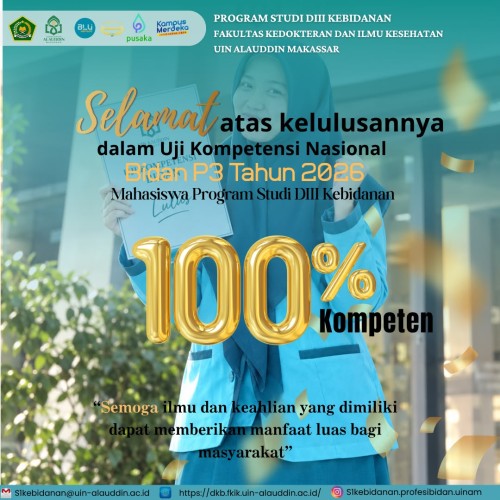 Capaian Gemilang! Mahasiswa DIII Kebidanan UIN Alauddin Makassar Raih Kelulusan 100% dalam Uji Kompetensi Nasional Bidan P3 Tahun 2026
